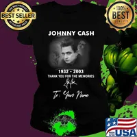 Johnny cash 1932 2003 thank you for the memories to your name signature s Ladies tee