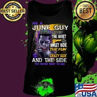 Joker as a june guy i have 3 sides the quiet and sweet side the fun and crazy side and the side you never want to see s Tank top