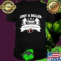 Just a baller form south dakota football shirt