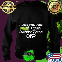 Kawaii Grasshopper Animated Cartoon I Just Freaking Loves T-Shirt Sweater