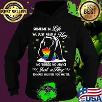 Lgbt bear sometime in life we just need a hug no words no advice just a hug to make you feel you matter s Hoodie