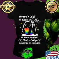 Lgbt bear sometime in life we just need a hug no words no advice just a hug to make you feel you matter s Ladies tee