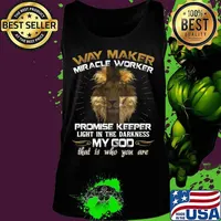 Lion king way maker miracle worker promise keeper light in the darkness my god that is who you are s Tank top