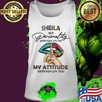 Lips sheila my personality depend on me whisper words of wisdom my attitude depends on you s Tank top