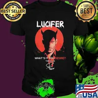Lucifer what's it you desire tom ellis signature shirt