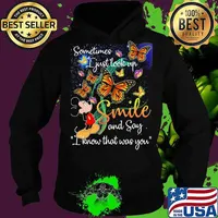 Mickey mouse butterflies sometimes i just look up smile and say i know that was you s Hoodie