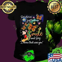 Mickey mouse butterflies sometimes i just look up smile and say i know that was you s Ladies tee