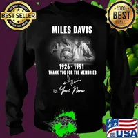 Miles davis 1926 1991 thank you for the memories to your name signature s Sweater
