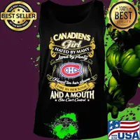 Montreal canadiens girl hated by many loved by plenty heart on her sleeve fire in her soul and a mouth she can't control stars s Tank top