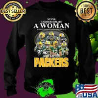 Never underestimate a woman who understands football and loves green bay packers s Sweater