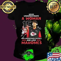 Never underestimate a woman who understands football and loves mahomes kansas city chiefs s Ladies tee