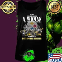 Never underestimate a woman who understands football and loves pittsburgh steelers signatures s Tank top