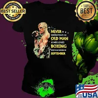 Never underestimate an old man who loves boxing and was born in september stars s Ladies tee