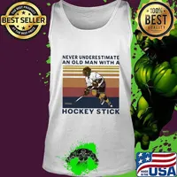 Never underestimate an old man with a hockey stick vintage retro white s Tank top