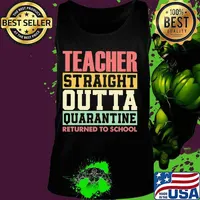 Official Teacher straight outta quarantine returned to school s Tank top