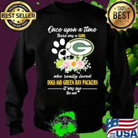 Once upon a time there was a girl who really loved dogs and green bay packers it was me the end heart flowers Sweater