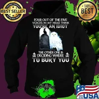 Owl and raven four out of the five voices in my head think you're an idiot the other one is deciding where to bury you s Hoodie