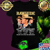 Rawhide 62nd anniversary 1959 2020 thank you for the memories signatures s Ladies tee