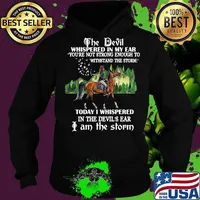 Riding horse the devil whispered in my ear you're not strong enough to withstand the storm today i whispered in the devil's ear i am the storm s Hoodie