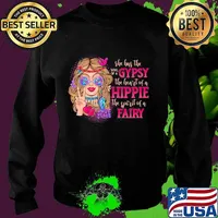 She has the soul of a gypsy the heart of a hippie the spirit of a fairy flowers s Sweater