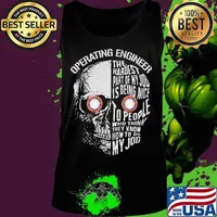 Skull operating engineer the hardest part of my job is being nice to people who think they know how to do my job s Tank top