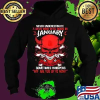 Skull satan never underestimate a man was born in january sometimes whispers wtf are you up to now s Hoodie