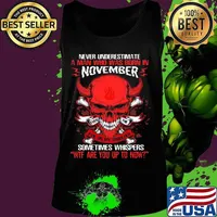 Skull satan never underestimate a man was born in november sometimes whispers wtf are you up to now s Tank top
