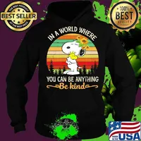 Snoopy and woodstock sunflower in a world where you can be anything be kind vintage retro s Hoodie