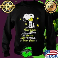 Snoopy and woodstock your smile let change the world but don't let the world change your smile s Sweater