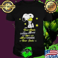 Snoopy and woodstock your smile let change the world but don't let the world change your smile shirt