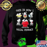 Snoopy this is how i social distance sleeping food waifu video games coffee staying at home s Sweater