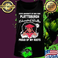 State university of new york plattsburgh educated queen proud of my roots s Tank top
