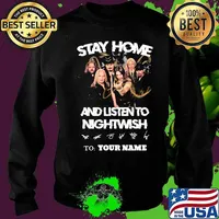 Stay home and listen to nightwish to your name signatures s Sweater