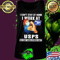 Strong woman mask i can't stay at home i work at united states postal service we fight when others can't s Tank top