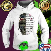 Sugar skull girl they whispered to her you cannot withstand the storm she whispered back i am the storm veteran s Hoodie