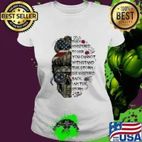 Sugar skull girl they whispered to her you cannot withstand the storm she whispered back i am the storm veteran s Ladies tee