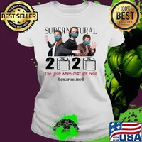Supernatural mask 2020 the year when shit got real quarantined toilet paper s Ladies tee