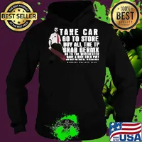 Take car go to store buy all the tp grab germx go to the winchester have a nice cold pint and wait for this all to blow over s Hoodie