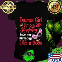 Taurus Girl Stepping Into My Birthday Like A Boss T-Shirt Ladies tee