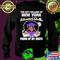 The city college of new york educated queen proud of my roots s Sweater