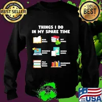 Things i do in my spare time reab books buy books research books review books talk about books arrange books s Sweater