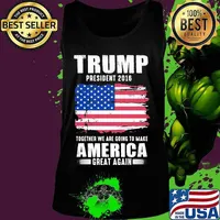 Trump president 2016 together we are going to make america great again independence day s Tank top