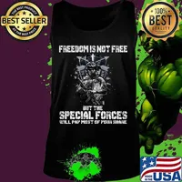 Veteran freedom is not free but the special forces will pay most of your share s Tank top