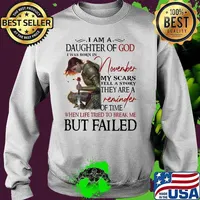 Vikings i am a daughter of god i was born in november my scars tell a story they are a reminder of time when life tried to break me but failed s Sweater
