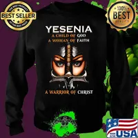 Woman warrior armor of god yesenia a child of god a woman of faith a warrior of christ s Sweater