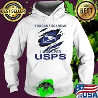 You can't scare me i work for united states postal service s Hoodie