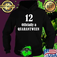 12 year old girl gifts tween birthday officially quarantween T-Shirt Hoodie