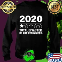 2020 One Star Total Disaster Do Not Recommend - 2020 Review T-Shirt Sweater