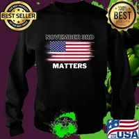 2020 Vote On Election Day November 3rd Matters T-shirt T-Shirt Sweater