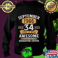 34 Years Old September 1986 34th Birthday Quarantine Gifts T-Shirt Sweater
